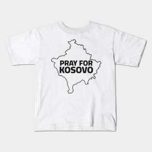 Pray For Kosovo Kids T-Shirt